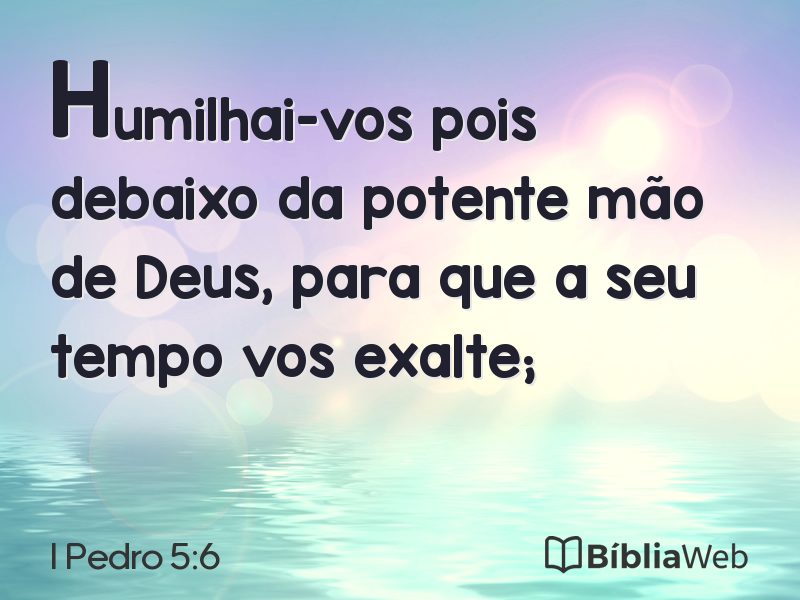 I Pedro 5:6 em imagem para compartilhar