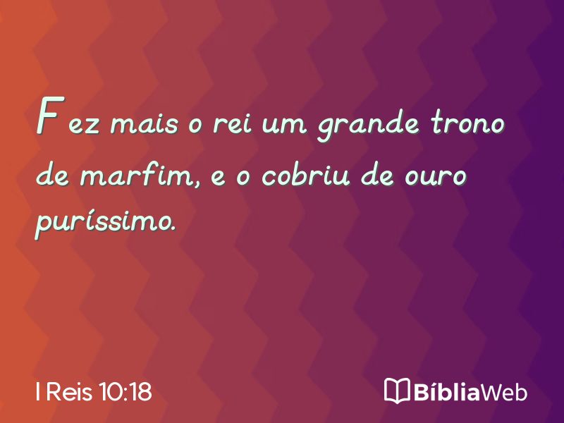 I Reis 10:18 em imagem para compartilhar