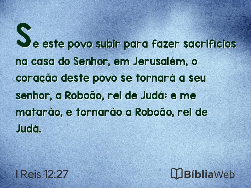 I Reis 12:27 em imagem para compartilhar