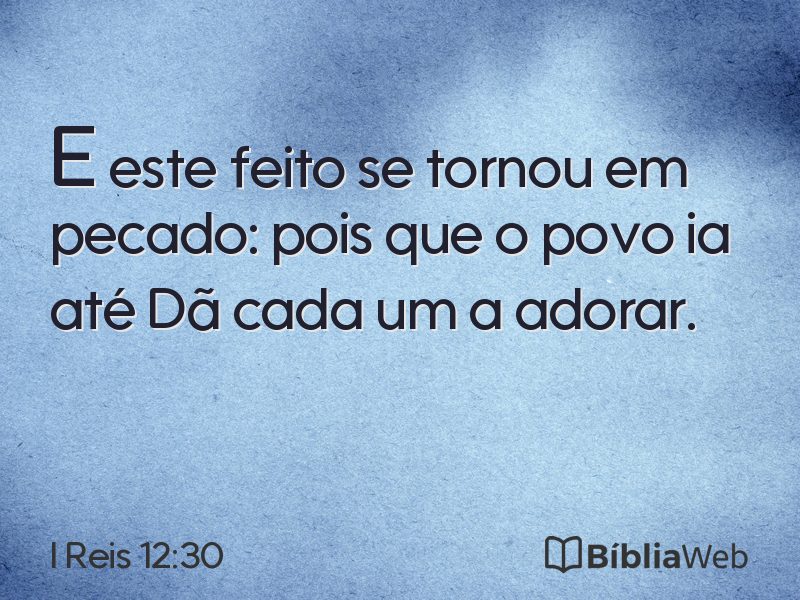 I Reis 12:30 em imagem para compartilhar