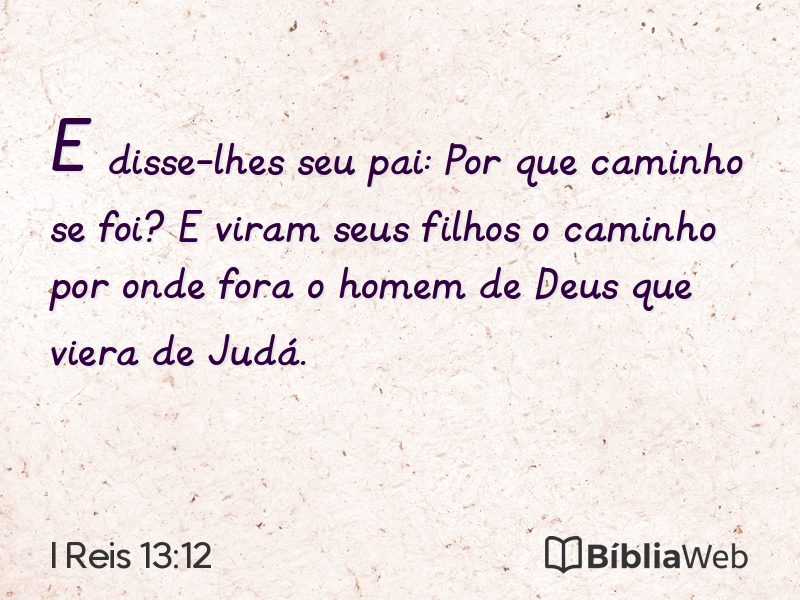 I Reis 13:12 em imagem para compartilhar