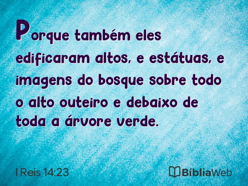 I Reis 14:23 em imagem para compartilhar