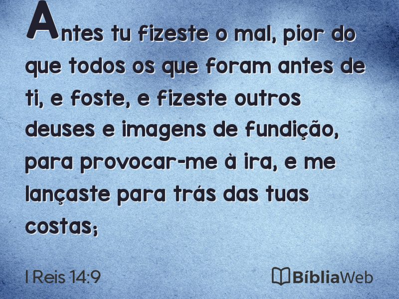 I Reis 14:9 em imagem para compartilhar