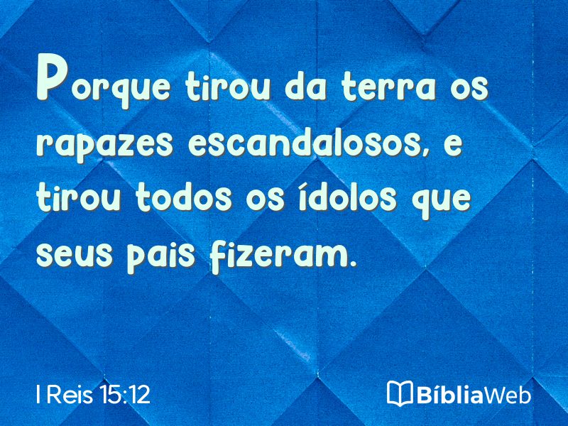 I Reis 15:12 em imagem para compartilhar
