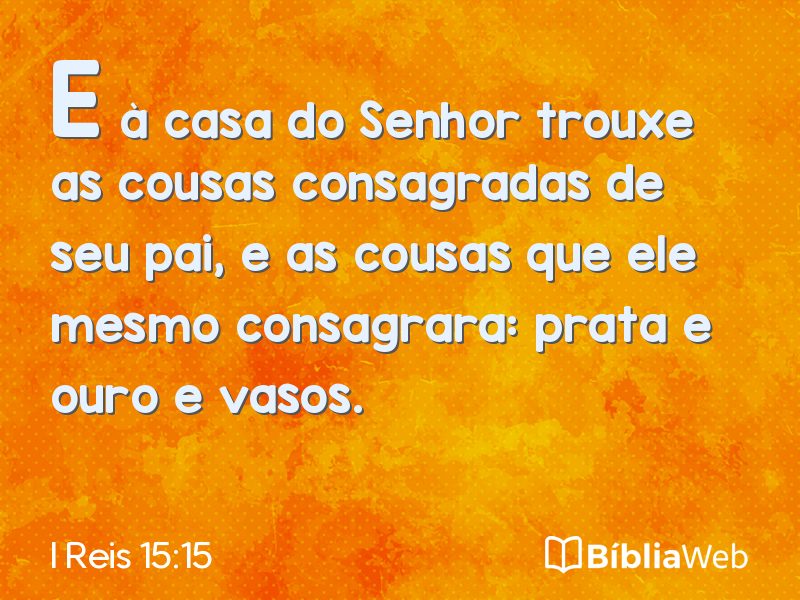 I Reis 15:15 em imagem para compartilhar