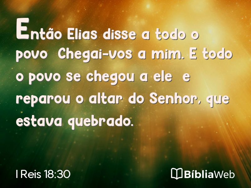 I Reis 18:30 em imagem para compartilhar