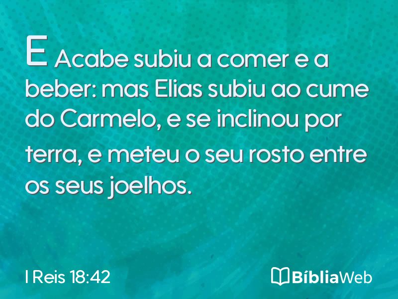 I Reis 18:42 em imagem para compartilhar