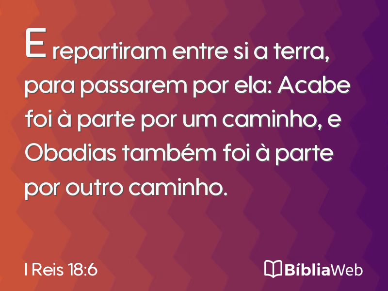 I Reis 18:6 em imagem para compartilhar