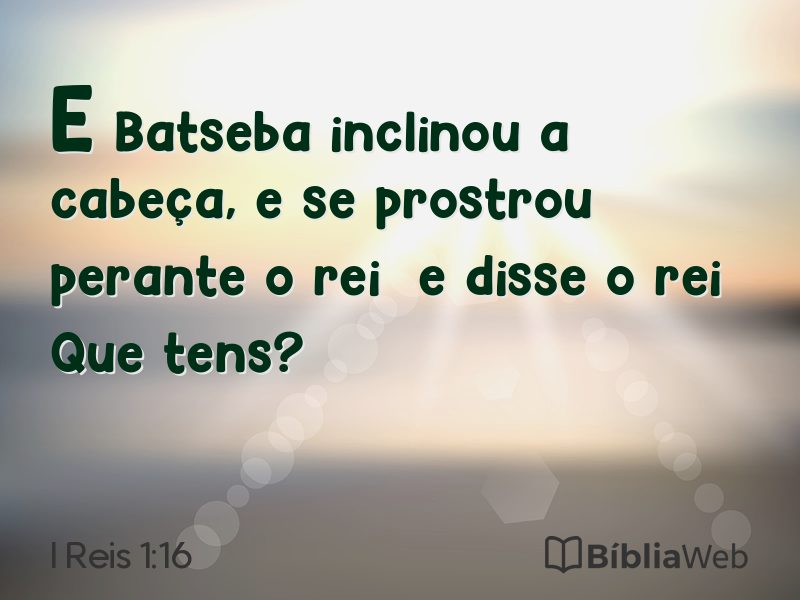 I Reis 1:16 em imagem para compartilhar