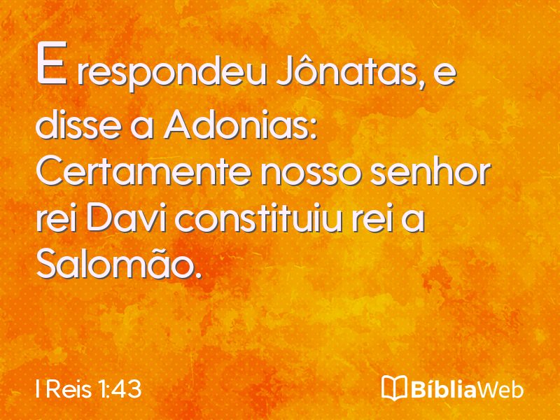 I Reis 1:43 em imagem para compartilhar