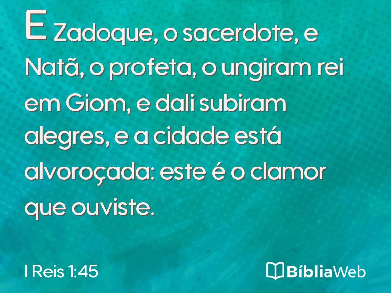 I Reis 1:45 em imagem para compartilhar