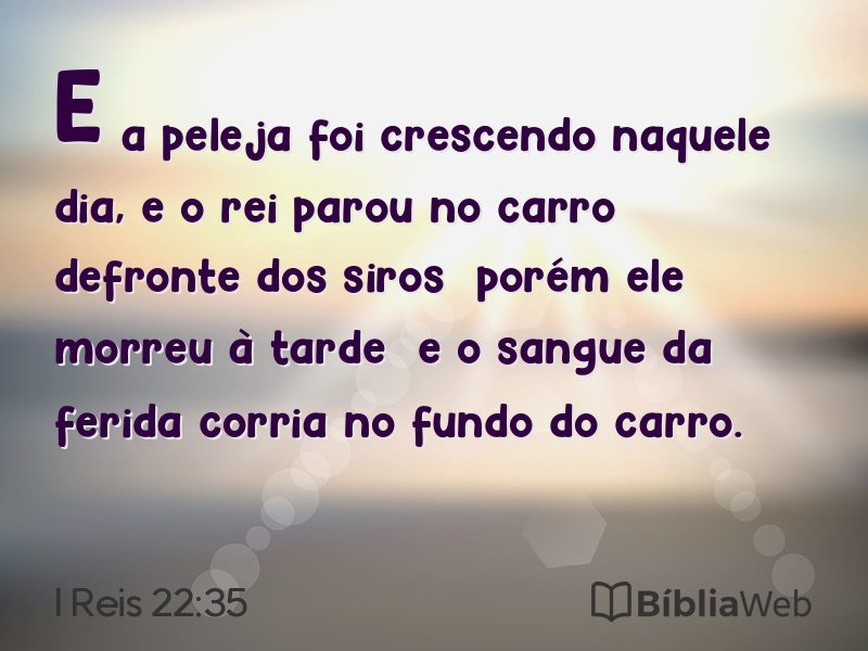 I Reis 22:35 em imagem para compartilhar