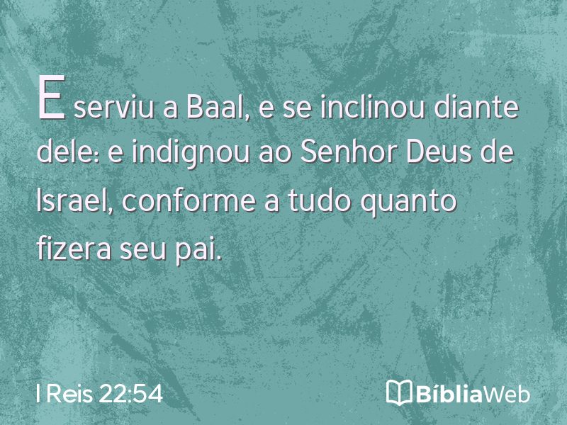 I Reis 22:54 em imagem para compartilhar