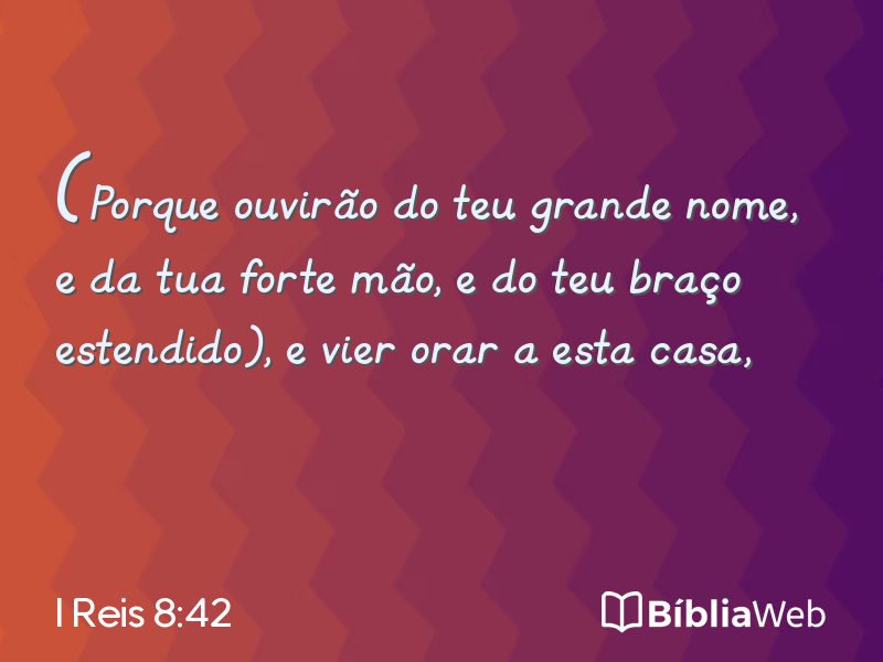 I Reis 8:42 em imagem para compartilhar