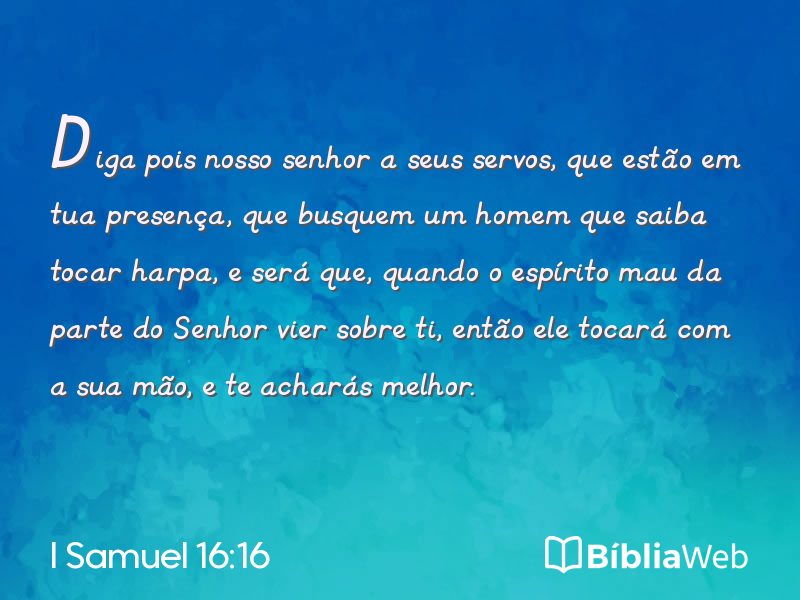 I Samuel 16:16 em imagem para compartilhar