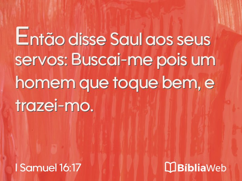 I Samuel 16:17 em imagem para compartilhar