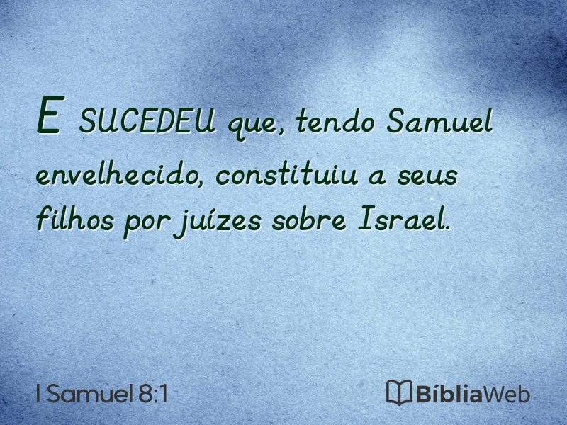 I Samuel 8:1 em imagem para compartilhar