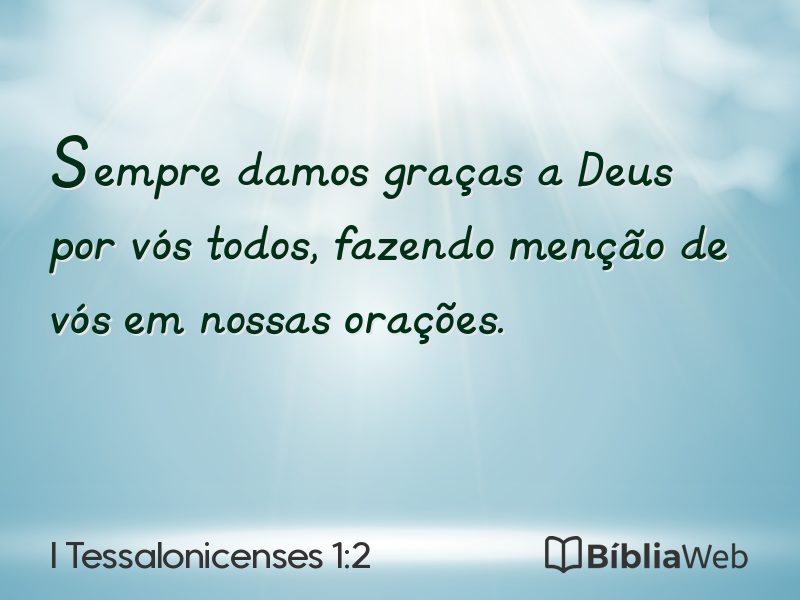 I Tessalonicenses 1:2 em imagem para compartilhar