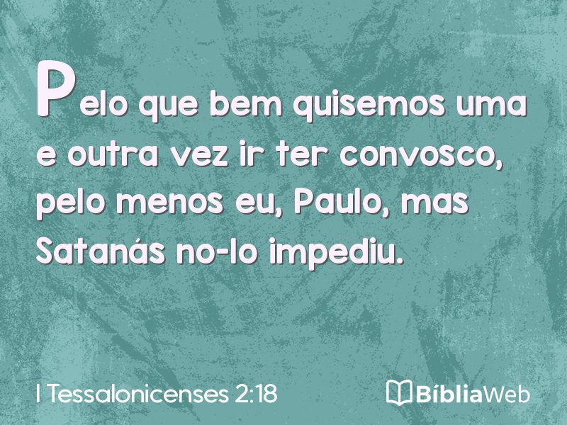 I Tessalonicenses 2:18 em imagem para compartilhar