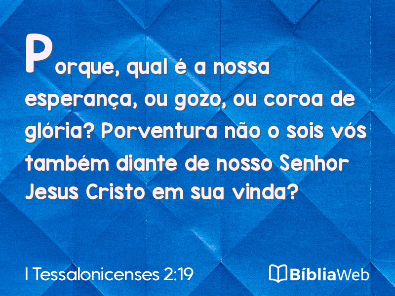I Tessalonicenses 2:19 em imagem para compartilhar