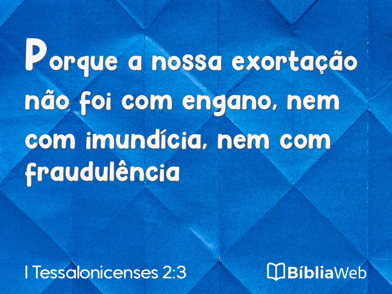 I Tessalonicenses 2:3 em imagem para compartilhar