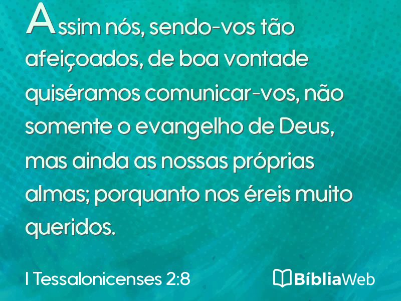 I Tessalonicenses 2:8 em imagem para compartilhar