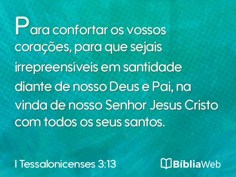 I Tessalonicenses 3:13 em imagem para compartilhar