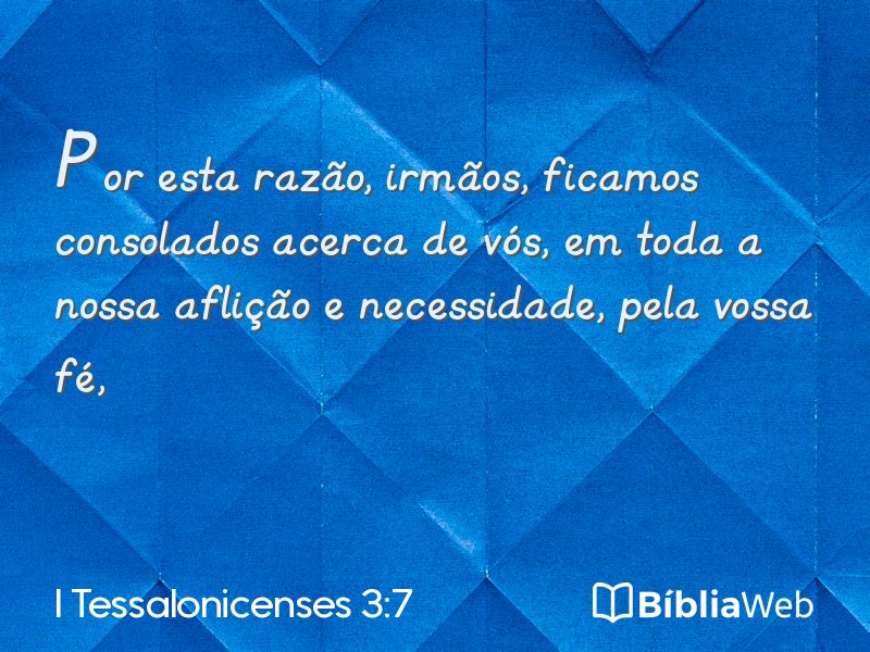 I Tessalonicenses 3:7 em imagem para compartilhar