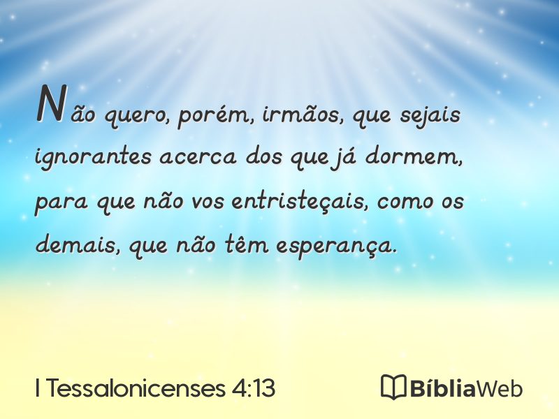I Tessalonicenses 4:13 em imagem para compartilhar