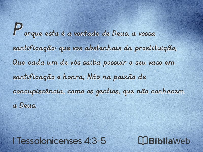 I Tessalonicenses 4:3-5 em imagem para compartilhar