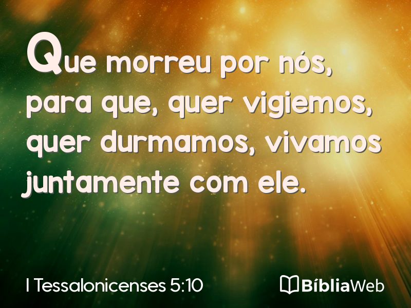 I Tessalonicenses 5:10 em imagem para compartilhar