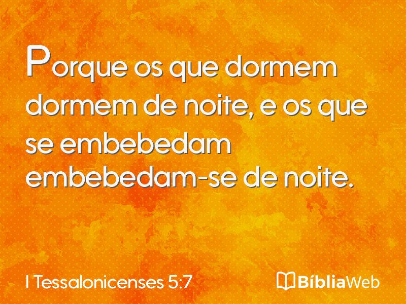 I Tessalonicenses 5:7 em imagem para compartilhar