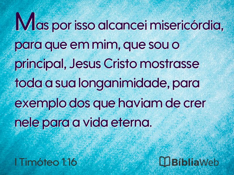 I Timóteo 1:16 em imagem para compartilhar
