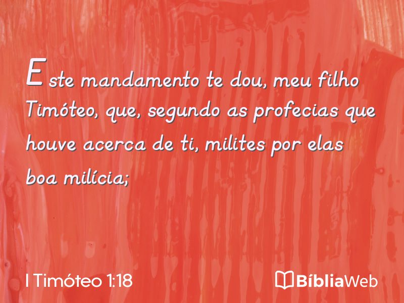 I Timóteo 1:18 em imagem para compartilhar