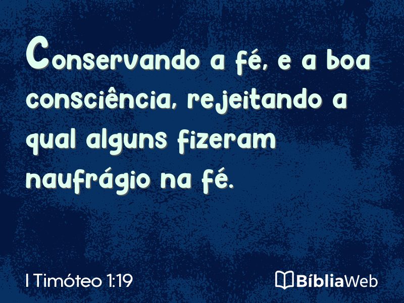 I Timóteo 1:19 em imagem para compartilhar