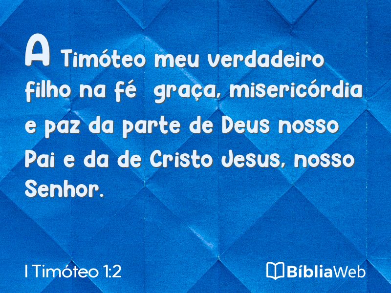 I Timóteo 1:2 em imagem para compartilhar