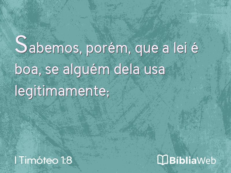 I Timóteo 1:8 em imagem para compartilhar