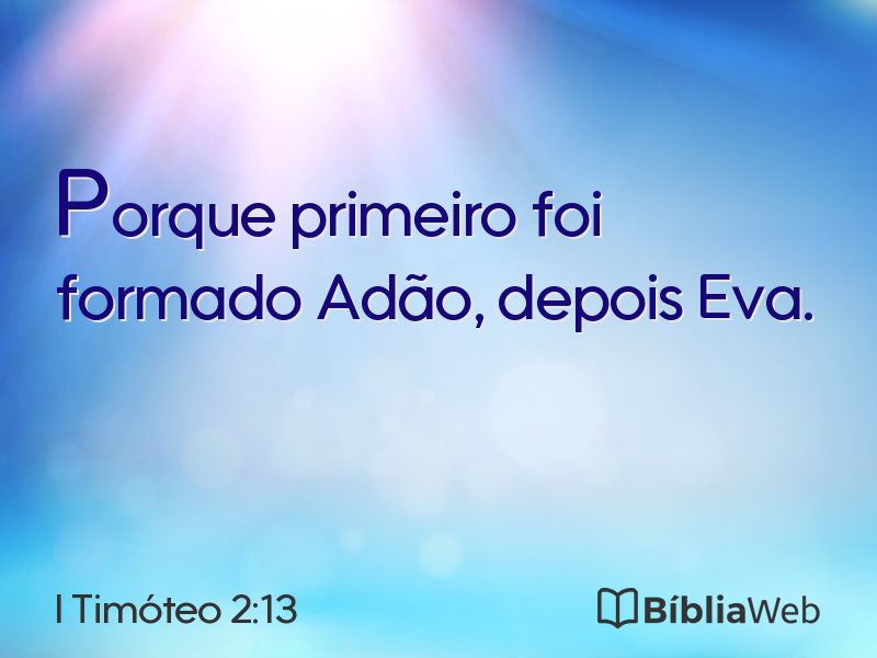 I Timóteo 2:13 em imagem para compartilhar