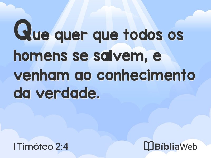 I Timóteo 2:4 em imagem para compartilhar