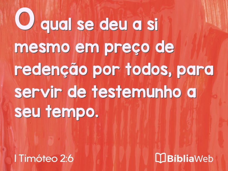 I Timóteo 2:6 em imagem para compartilhar