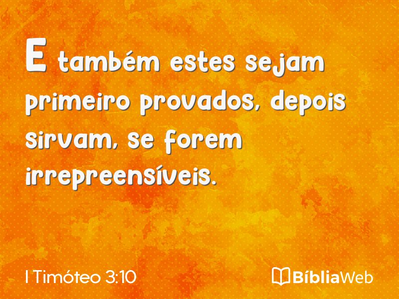 I Timóteo 3:10 em imagem para compartilhar