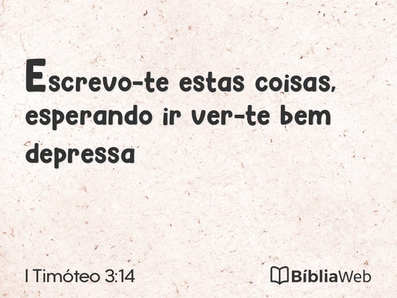 I Timóteo 3:14 em imagem para compartilhar