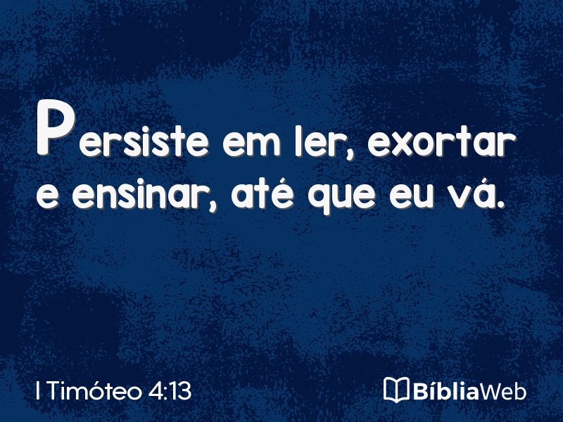 I Timóteo 4:13 em imagem para compartilhar