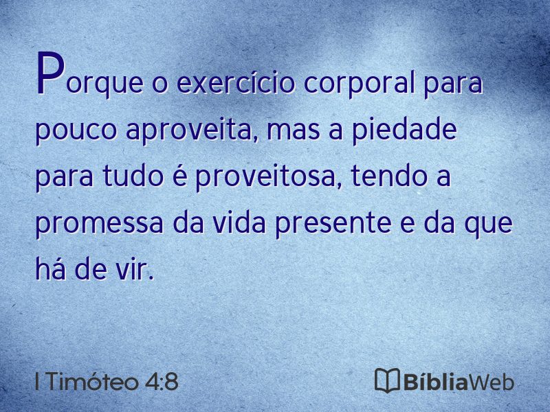 I Timóteo 4:8 em imagem para compartilhar