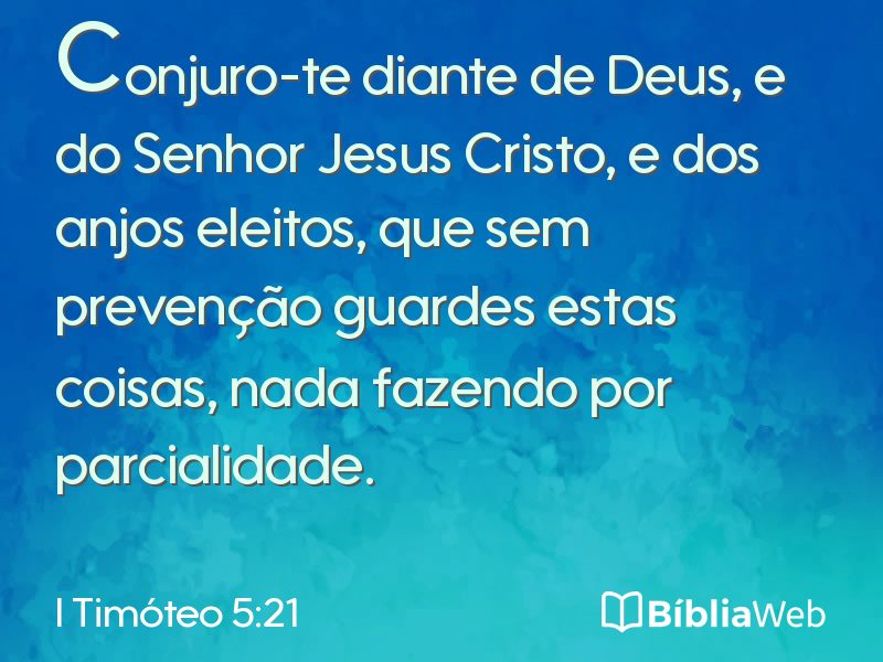 I Timóteo 5:21 em imagem para compartilhar
