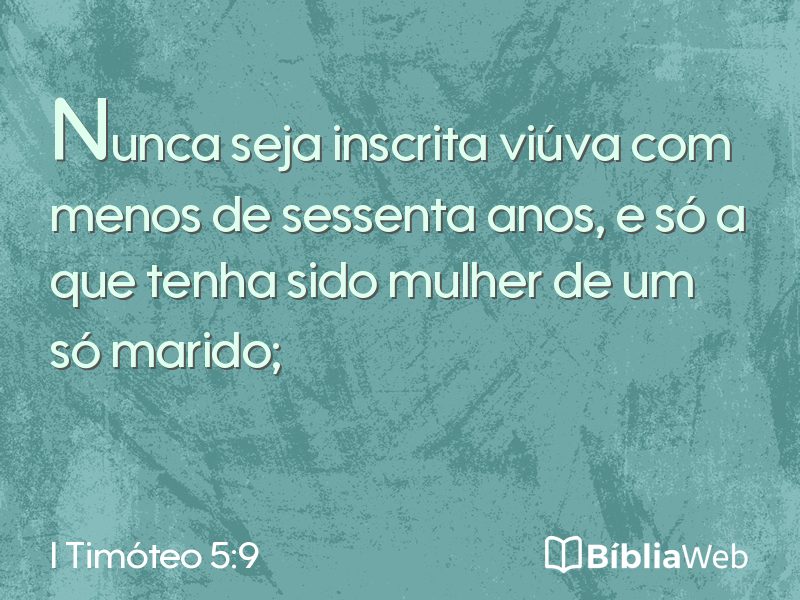 I Timóteo 5:9 em imagem para compartilhar