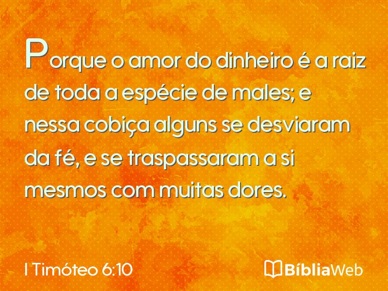I Timóteo 6:10 em imagem para compartilhar