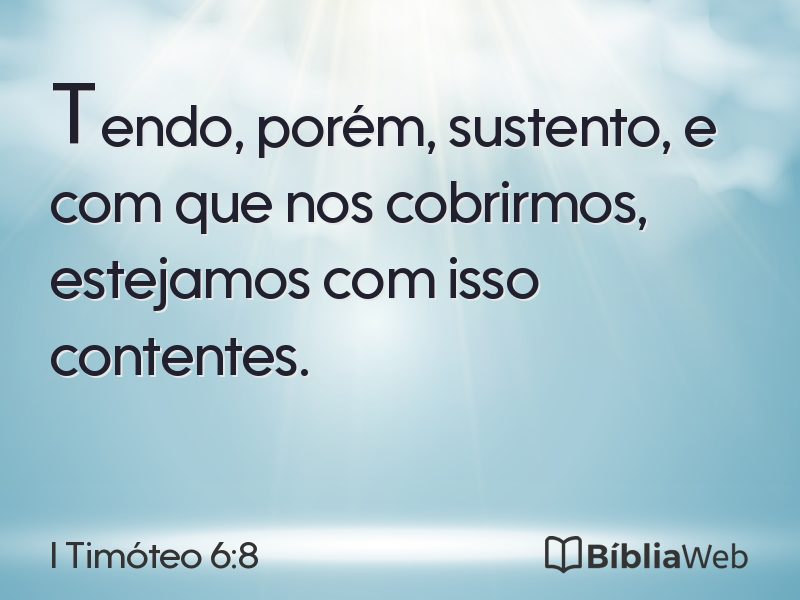 I Timóteo 6:8 em imagem para compartilhar