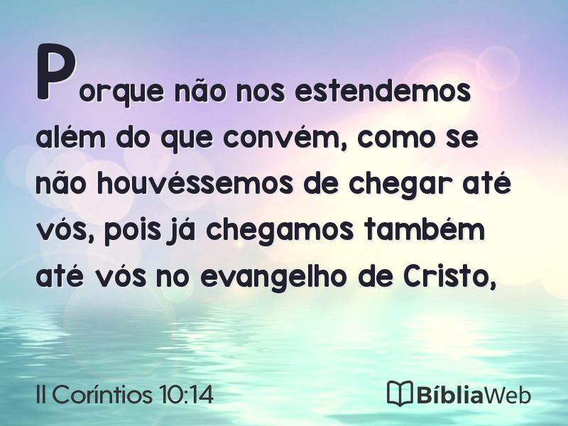 II Coríntios 10:14 em imagem para compartilhar