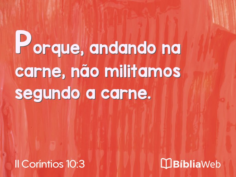 II Coríntios 10:3 em imagem para compartilhar